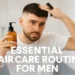 hair care routine for men